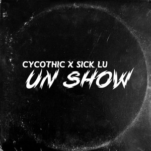 Un Show (Explicit)