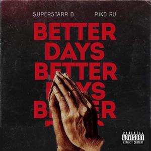 Better Days (Explicit)