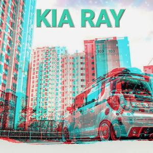 Kia Ray (feat. Leo Tyan) [Explicit]