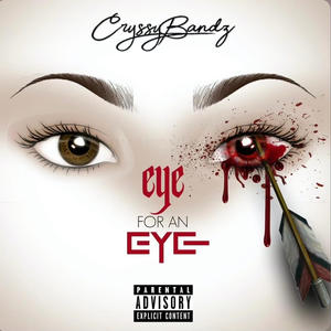 Eye For An Eye (Explicit)