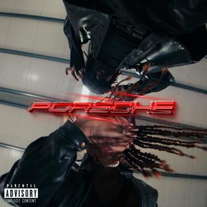 Porsche (Explicit)