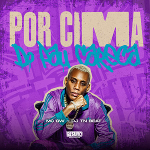 Por Cima do Pau Careca (Explicit)