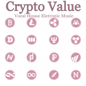 Crypto Value (Vocal House Eletronic Music)