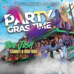 Party Gras Time (feat. Sammy1x & Bro Bro) (Radio Edit)