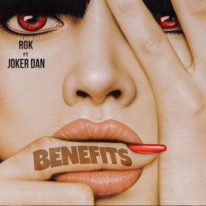 Benefits (feat. Joker Dan)