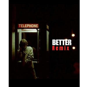 Better (feat. Wandera) (Remix)