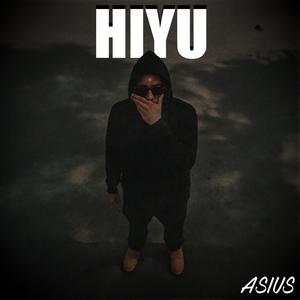 HIYU Freestyle (Explicit)