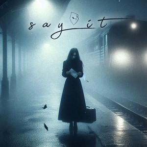 Say It
