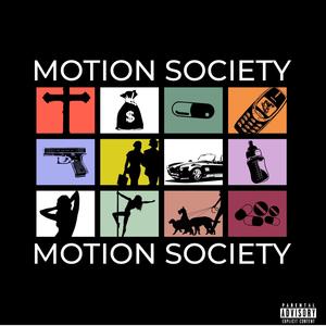 Motion Society (Explicit)