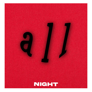 All Night (Explicit)