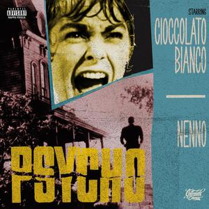 Psycho (Explicit)