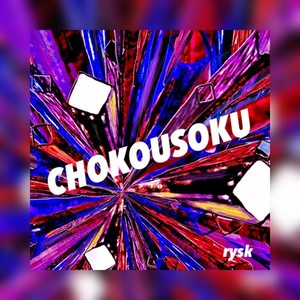 CHOKOUSOKU (Explicit)