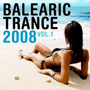 Balearic Trance 2008, Vol. 1