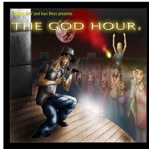 KaviBless & Sha Selah Present - The God Hour (Explicit)