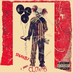 Clowns (Explicit)
