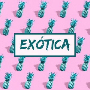 Exótica