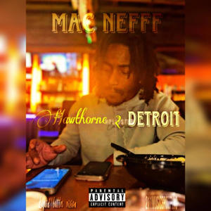 Hawthorne 2 Detriot (Ep) [Explicit]