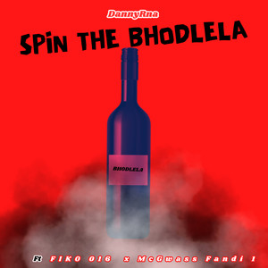 SPIN THE BHODLELA