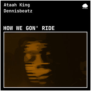 How We Gon' Ride? (Explicit)