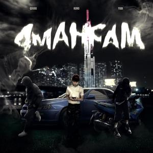 4MAHFAM (feat. QDugg & Yugi) (Explicit)