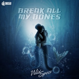 Break All My Bones (Pro Mix)