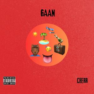 Gaan (Explicit)