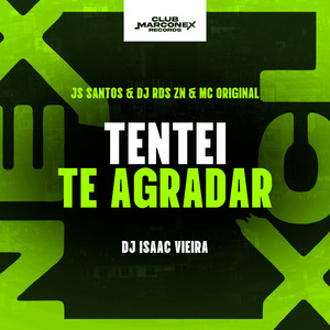 Tentei Te Agradar (Explicit)