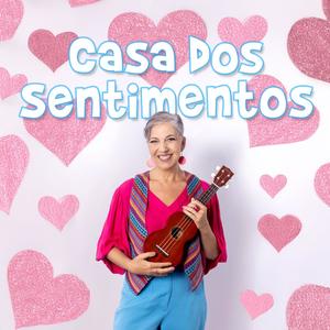 CASA DOS SENTIMENTOS