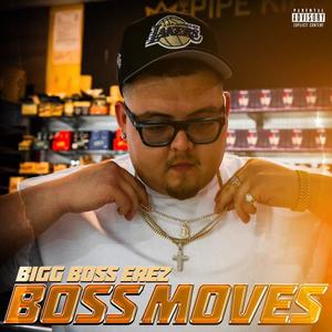 Boss Moves (Explicit)