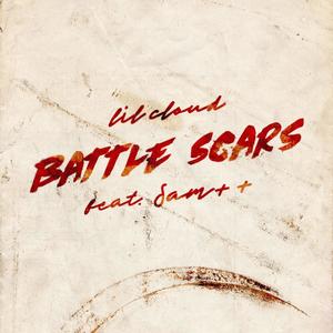 Battle Scars (feat. sam) [Explicit]