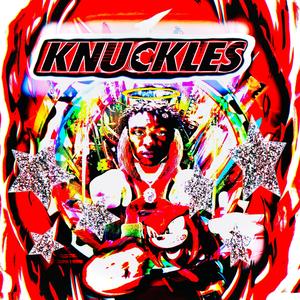 Knuckles (Explicit)