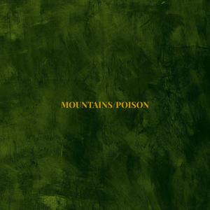 MOUNTAINS/POISON (feat. Mihir Joshi)