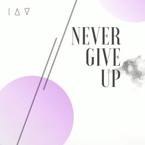 Never Give Up