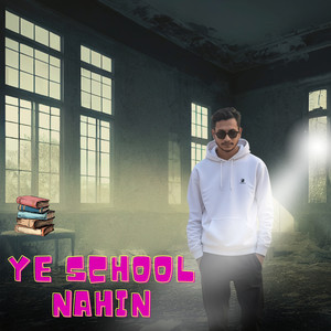 Ye School Nahin Ye Jel Hai (YouHob Remix|Explicit)