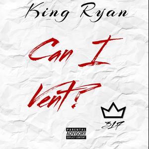 Can I Vent? (Explicit)