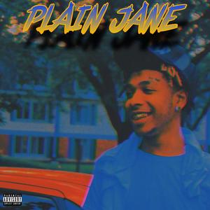 PLAIN JANE (Explicit)