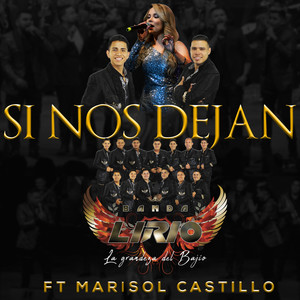 Banda Lirio - Si Nos Dejan
