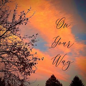 On Your Way