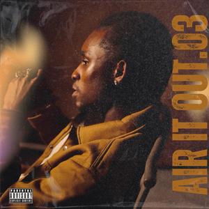Air It Out.03 (Explicit)