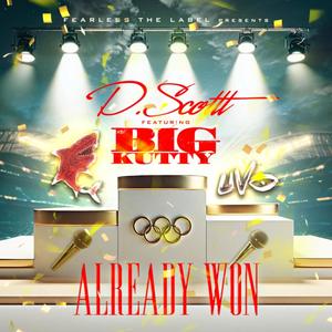 Already WON (feat. Big Kutty)