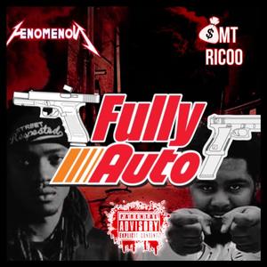 Fully Auto (feat. Ricco) (Explicit)