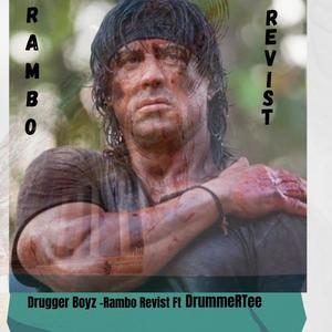 Rambo Revist (feat. DrummeRTee)