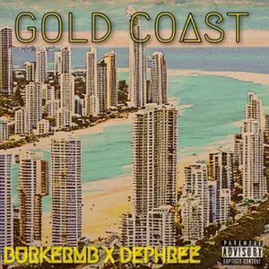 Gold Coast (feat. Dephree) [Explicit]