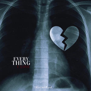 everything i love (Explicit)