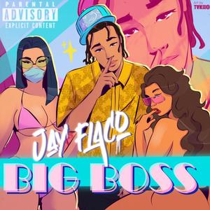 Big Boss (Explicit)