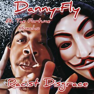 Racist Disgrace (feat. Tae Fortune Huncho) [Explicit]