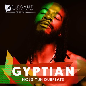 Hold Yuh Dubplate (feat. Gyptian)