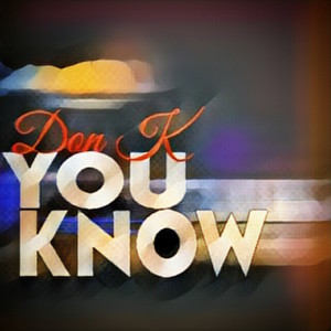 You Know (Explicit)