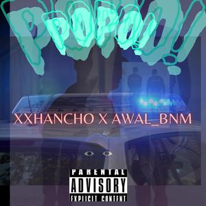 Popo!(feat. AWAL_BNM) (Explicit)