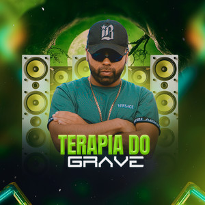 Terapia do Grave (Explicit)